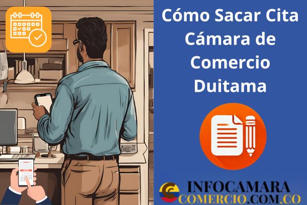 Cómo Sacar Cita Cámara de Comercio Duitama