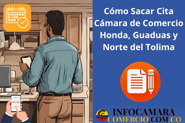 Cómo Sacar Cita Cámara de Comercio Honda, Guaduas y Norte del Tolima