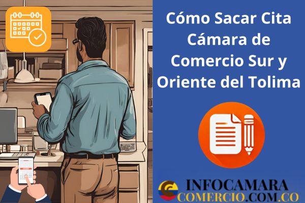 Cómo Sacar Cita Cámara de Comercio Sur y Oriente del Tolima