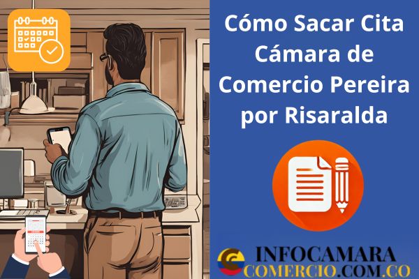 Cómo Sacar Cita Cámara de Comercio Pereira por Risaralda